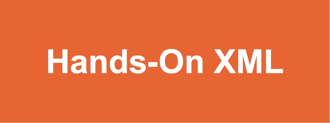 Hands-on XML